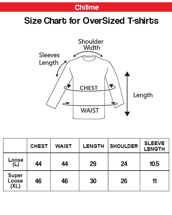 Men's Chillme Cotton Oversized T-Shirt Size Chart